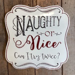 Naughty or Nice Sign